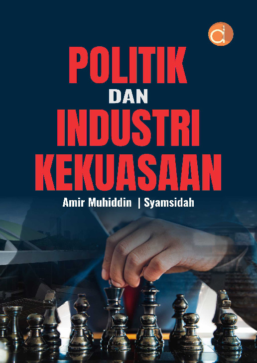 Sampul buku Politik dan Industri...